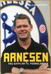 Billede af bogen Arnesen - Fra gavflab til fodboldboss (Om Frank Arnesen)