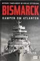 Billede af bogen Bismarck - Kampen om Atlanten