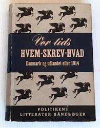 Billede af bogen Vor tids Hvem skrev hvad 1914-1955 - Danmark og udlandet efter 1914