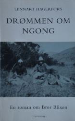 Billede af bogen Drømmen om Ngong - En roman om Bror Blixen