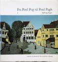 Billede af bogen Fra Povl Pop til Poul Pagh I - Mænd og huse i det gamle Aalborg