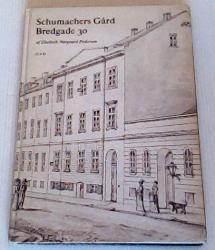 Billede af bogen Schumachers Gård, Bredgade 30