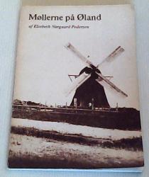 Billede af bogen Møllerne på Øland - fortid og nutid