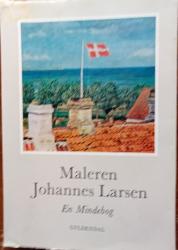 Billede af bogen Maleren Johannes Larsen. En mindebog.  Billede af bogen Maleren Johannes Larsen. En mindebog.