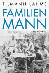 Billede af bogen Familien Mann, En biografi
