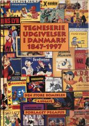 Billede af bogen Tegneserieudgivelser i Danmark 1847-1997