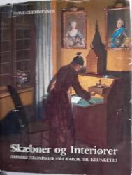 Billede af bogen Skæbner og interiører - danske tegninger fra barok til klunketid. Billede af bogen Skæbner og interiører - danske tegninger fra barok til klunketid.