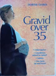 Billede af bogen Gravid over 35 Billede af bogen Gravid over 35