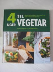 Billede af bogen 4 uger til vegetar - Den store vegetarbog med madplaner, gode råd og 100 opskrifter