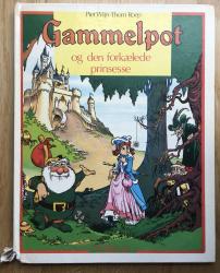 Billede af bogen Gammelpot og den forkælede prinsesse (hardcover)