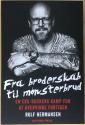 Billede af bogen Fra broderskab til mønsterbrud - En eks-rockers kamp for at overvinde fortiden