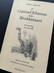 Billede af bogen Af Gammel Jehannes hans Bivelskistaarri - - En Bette Bog om stur Folk