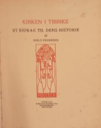 Billede af bogen Kirken i Tibirke, Et bidrag til dens historie.