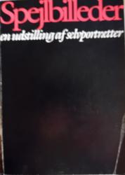 Billede af bogen Spejlbilleder - en udstilling af selvportrætter