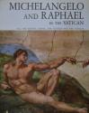 Billede af bogen Michelangelo and Raphael in the Vatican:  All the Sistine Chapel, the Stanzas and the Loggias