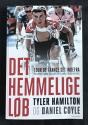 Billede af bogen Det hemmelige løb - Tour de France set indefra - om doping, løgne og viljen til at vinde for enhver pris *