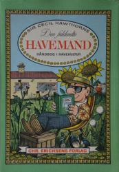 Billede af bogen Den fuldendte havemand - Håndbog i havekultur