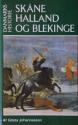 Billede af bogen Danmarks historie -  Skåne, Halland og Blekinge