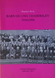 Billede af bogen Barn og ung i Haderslev 1934-1958