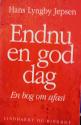 Billede af bogen Endnu en god dag. En bog om afasi Billede af bogen Endnu en god dag. En bog om afasi