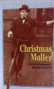 Billede af bogen Christmas Møller. En stridsmand i dansk politik Billede af bogen Christmas Møller. En stridsmand i dansk politik