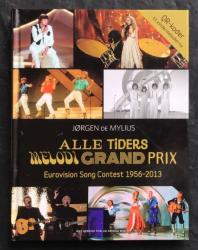 Billede af bogen Alle tiders Melodi Grand Prix - 1956-2013 