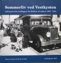 Billede af bogen Sommerliv ved Vestkysten - Aalborgensiske landliggere fra Blokhus til Løkken 1900 - 1945