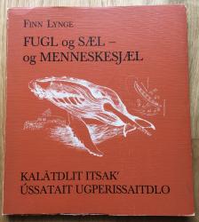 Billede af bogen Fugl og sæl og menneskesjæl - Kalâtdlit itsak ússatait ugperissaitdlo