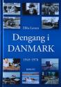 Billede af bogen Dengang i Danmark  1945-1970: billeder og en personlig fortælling om 25 år, der ændrede Danmark
