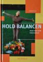Billede af bogen Hold balancen - Mere mad med balancekost