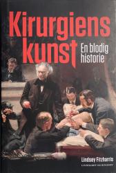 Billede af bogen Kirugiens kunst - En blodig historie