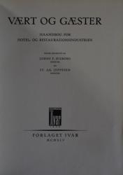 Billede af bogen Vært og gæster - Haandbog for Hotel og Restaurationsindustrien