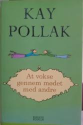 Billede af bogen At vokse gennem mødet med andre Billede af bogen At vokse gennem mødet med andre