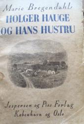 Billede af bogen Holger Hauge og hans hustru bind 1.