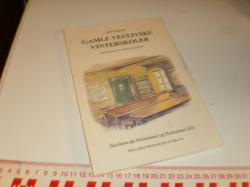 Billede af bogen Gamle vestjyske vinterskoler. Skolerne på Holmsland og Holmslands klit