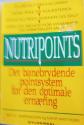 Billede af bogen Nutripoints - det banebrydende pointsystem for den optimale ernæring. Billede af bogen Nutripoints - det banebrydende pointsystem for den optimale ernæring.