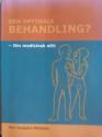 Billede af bogen Den optimale behandling - om medicinsk etik Billede af bogen Den optimale behandling - om medicinsk etik