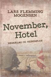 Billede af bogen November, Hotel : nederlag og hedebølge