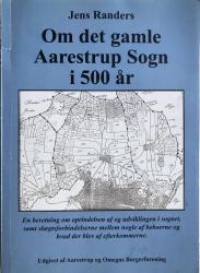 Billede af bogen Om det gamle Aarestrup Sogn i 500 år