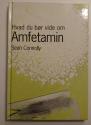 Billede af bogen Hvad du bør vide om amfetamin