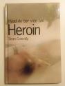 Billede af bogen Hvad du bør vide om heroin