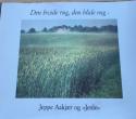 Billede af bogen Den hvide rug, den blide dug, Jeppe Aakjær og Jenle