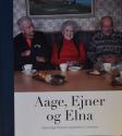 Billede af bogen Aage, Ejner og Elna