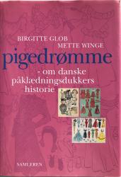 Billede af bogen Pigedrømme - om danske påklædningsdukkers historie