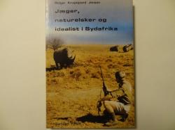 Billede af bogen Jæger, naturelsker og idealist i Sydafrika