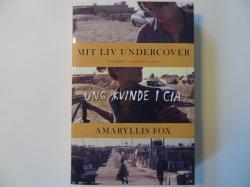 Billede af bogen Mit liv undercover - Ung kvinde i CIA
