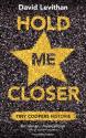 Billede af bogen Hold me closer : Tiny Coopers historie : en musical i romanform eller en roman i musicalform