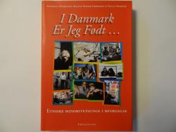 Billede af bogen I Danmark Er Jeg Født ... - Etniske minoritetsunge i bevægelse