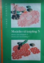 Billede af bogen Modeller til knipling 5: Motive zum Klöppeln 5: Motives for lacemaking 5