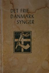 Billede af bogen Det frie Danmark synger